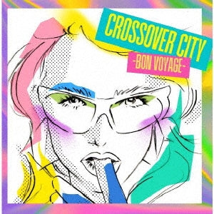 Various Artists - Crossover City -Bon Voyage- - Japan CD