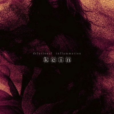 Kein - Delusional Inflammation - Japan CD