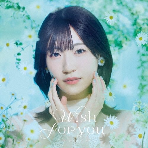 Ami Maejima - Wish For You - Japan CD+Blu-ray Disc Limited Edition