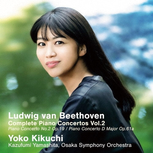 Yoko Kikuchi、Yamashita Kazufumi、Osaka Symphony Orchestra - Beethoven Piano Concertos Complete Vol. 2 - Japan CD