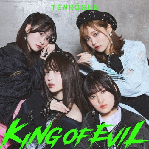 Tenrougun (Tachibana Anzusa x Hanamiya Nina x Matsuoka Misato x Hanai Miharu) - KING OF EVIL - Japan Artist ver. CD