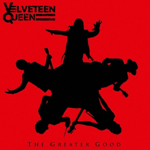 Velveteen Queen - The Greater Good - Japan CD