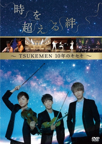 TSUKEMEN - Toki Wo Koeru Kizuna-tsukemen 10 Nen No Kiseki - Japan DVD