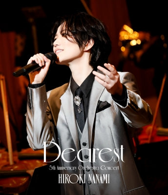 Hiroki Nanami - Hiroki Nanami 5Th Anniversary Orchestra Concert "Dearest" - Japan Blu-ray Disc