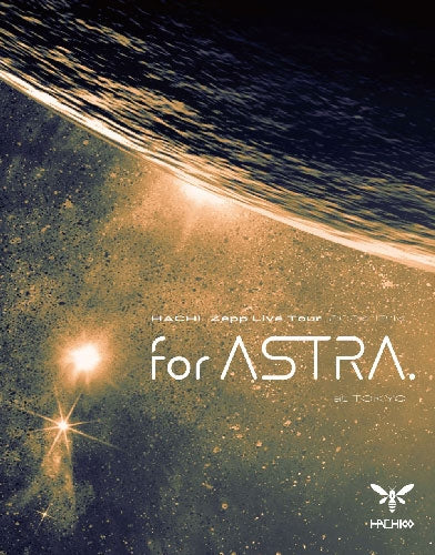 Hachi - HACHI Zepp Live Tour 2024 "for ASTRA." at TOKYO - Japan Blu-ray Disc + Sticker + Photo Card