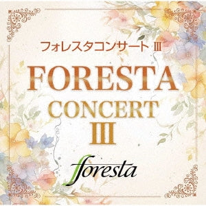 Foresta - Foresta Concert 3 - Japan CD