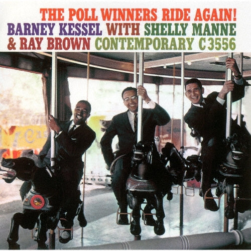 Barney Kessel,										Shelly Manne,										Ray Brown (Bass) - The Poll Winners Ride Again! - Japan SHM-CD