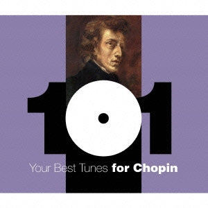 Vladimir Ashkenazy, Martha Argerich, Claudio Arrau, London Symphony Orchestra, Berliner Philharmonic Orchestra, Herbert Von Karajan, Frankfurt Radio Symphony Orchestra - 101 Your Best Tunes for Chopin - Japan 6 CD