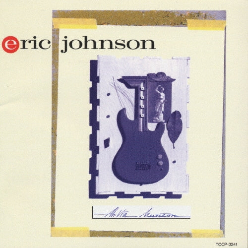 Eric Johnson - Ah Via Musicom - Japan CD
