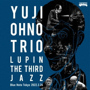 Yuji Ohno Trio - Ohno Yuji Trio LUPIN THE THIRD JAZZ at Blue Note Tokyo 2022.2.26 - Japan 180g Vinyl 2 LP Record