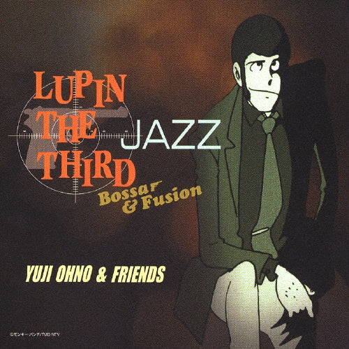 Ohno, Yuji - LUPIN THE THIRD 「JAZZ」 Bossar&Fusion - Japan CD