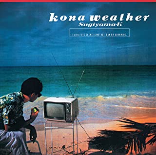 Kiyotaka Sugiyama - Kona Weather -35Th Anniversary Edition- - Japan Blu-spec CD2