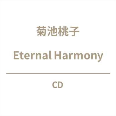 Momoko Kikuchi - Eternal Harmony - Japan CD
