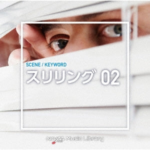 (Bgm) - NTVM Music Library Scene Keyword Hen Thrilling 02 - Japan CD