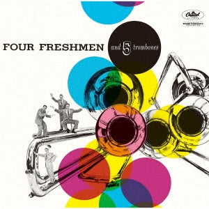 Four Freshmen & 5 Trombones - Four Freshmen & 5 Trombones - Japan SHM-CD