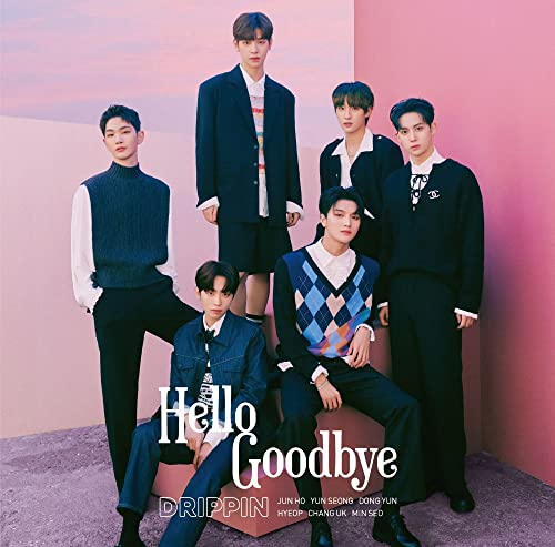 DRIPPIN - Hello Goodbye [Regular Edition (First Press)] - Japan CD single