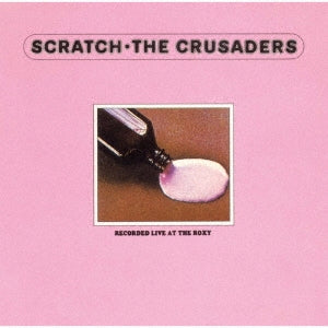 The Crusaders - Scratch - Japan SHM-CD
