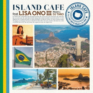Lisa Ono - Island Cafe feat. Lisa Ono III Mixed by DJ TARO - Japan SHM-CD