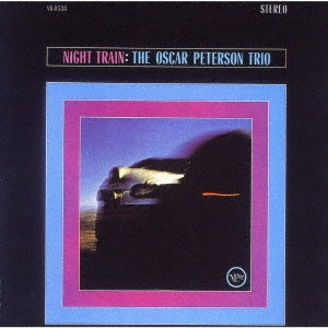 Oscar Peterson Trio - Night Train - SHM / Paper Sleeve - Japan SACD Limited Edition