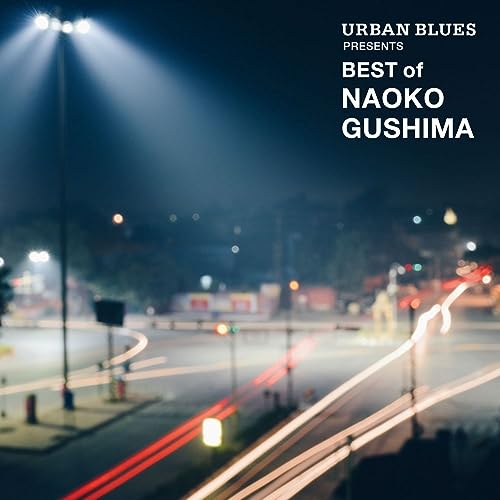 Naoko Gushima - URBAN BLUES Presents BEST OF NAOKO GUSHIMA - Japan Vinyl LP Record Limited Edition