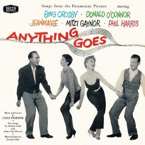 Bing Crosby 、 Donald O'Connor 、 Zizi Jeanmaire 、 Mitzi Gaynor - Anything Goes (Original Motion Picture Soundtrack)  - Japan UHQCDBonus Track
