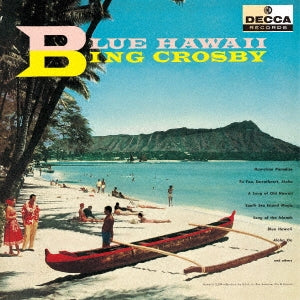 Bing Crosby - Blue Hawaii  - Japan UHQCD