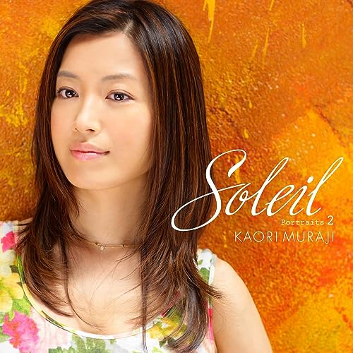Kaori Muraji - Soleil -Portraits 2-  - Japan UHQCD Limited Edition