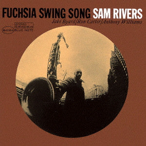 Sam Rivers - Fuchsia Swing Song - Japan UHQCD Limited Edition