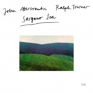 John Abercrombie 、 Ralph Towner - Sargasso Sea - Japan SHM-CD Limited Edition