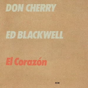 Don Cherry 、 Ed Blackwell - El Corazon - Japan SHM-CD