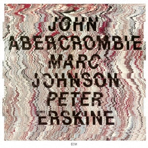 John Abercrombie Trio - Live On Lansdowne: Boston Ma - Japan SHM-CD Limited Edition