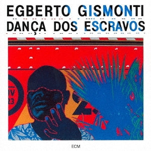Egberto Gismonti - Danca Dos Escravos - Japan SHM-CD Limited Edition