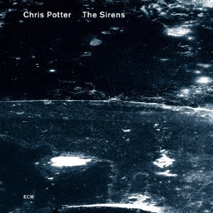Chris Potter - The Sirens - Japan SHM-CD Limited Edition