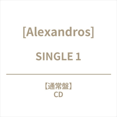[Alexandros] - SINGLE 1 - Japan CD single