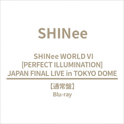 Shinee - Shinee World Vi [Perfect Illumination] Japan Final Live In Tokyo Dome - Japan Blu-ray Disc+PHOTOBOOK+PHOTOCARD