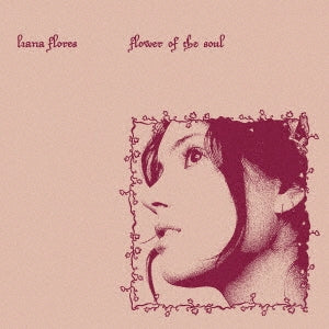 Liana Flores - Flower of the Soul - Japan SHM-CD Bonus Track