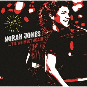 Norah Jones - `til We Meet Again - Japan SACD Limited Edition
