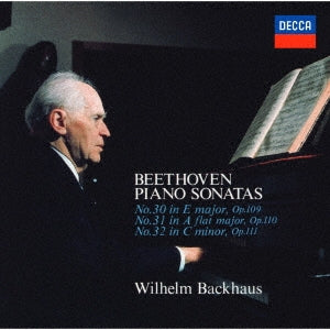 Wilhelm Backhaus (Piano) - Beethoven: Piano Sonatas 30-32 - Japan SHM-CD
