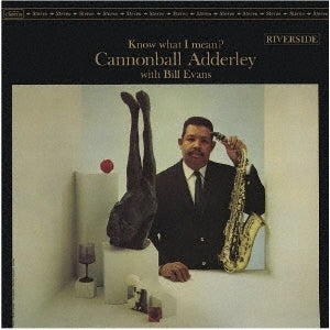 Cannonball Adderley 、 Bill Evans (Piano) - Know What I Mean? (Remastered 2024 / Japan Version) - Japan SACD Limited Edition