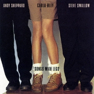 Carla Bley - Songs With Legs - Japan UHQCD Limited Edition
