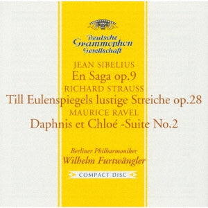 Wilhelm Furtwangler - Sibelius: Symphonic Poem "En Saga" / Ravel: "Daphnis et Chloe" Suite No. 2, etc. - Japan UHQCD Limited Edition