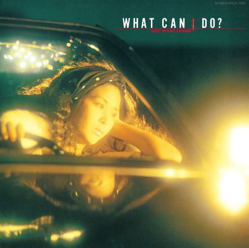 Keiko“Myrah”Tohyama - What Can I Do? - Japan Vinyl LP Record