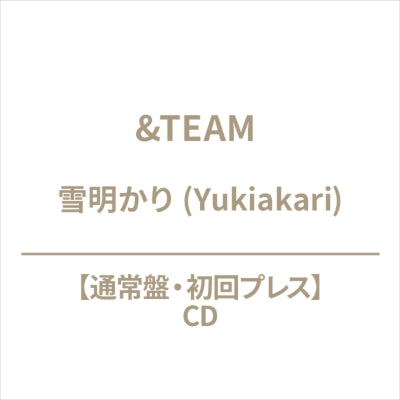 &Team - Yukiakari - Japan CD+Booklet+Sticker+Photo Card B
