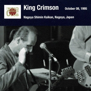 King Crimson - Nagoya Show October 08.1995 Nagoya Shimin Kaikan - Japan Mini LP 2 SHM-CD