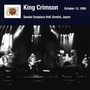 King Crimson - Sendai Show October 13.1995 Sendai Sunplaza Hall - Japan Mini LP 2 SHM-CD