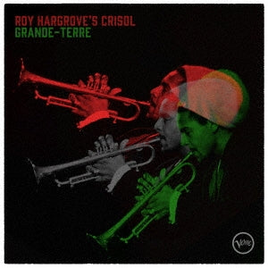 Roy Hargrove's Crisol - Grande Terre - Japan SHM-CD