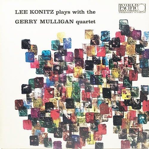 Lee Konitz 、 Gerry Mulligan Quartet - Lee Konitz Plays With Gerry Mulligan Quartet - Japan UHQCD Limited Edition