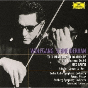 Wolfgang Schneiderhan (violin)  -  Mendelssohn & Bruch : Violin Concertos   -  Japan UHQCD Limited Edition