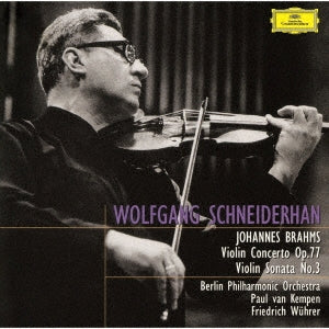 Wolfgang Schneiderhan (violin)  -  Brahms: Violin Concerto, Violin Sonata No. 3   -  Japan UHQCD Limited Edition