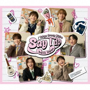 Travis Japan - Say I do/Tokyo Crazy Night - Japan CD single